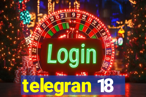 telegran 18